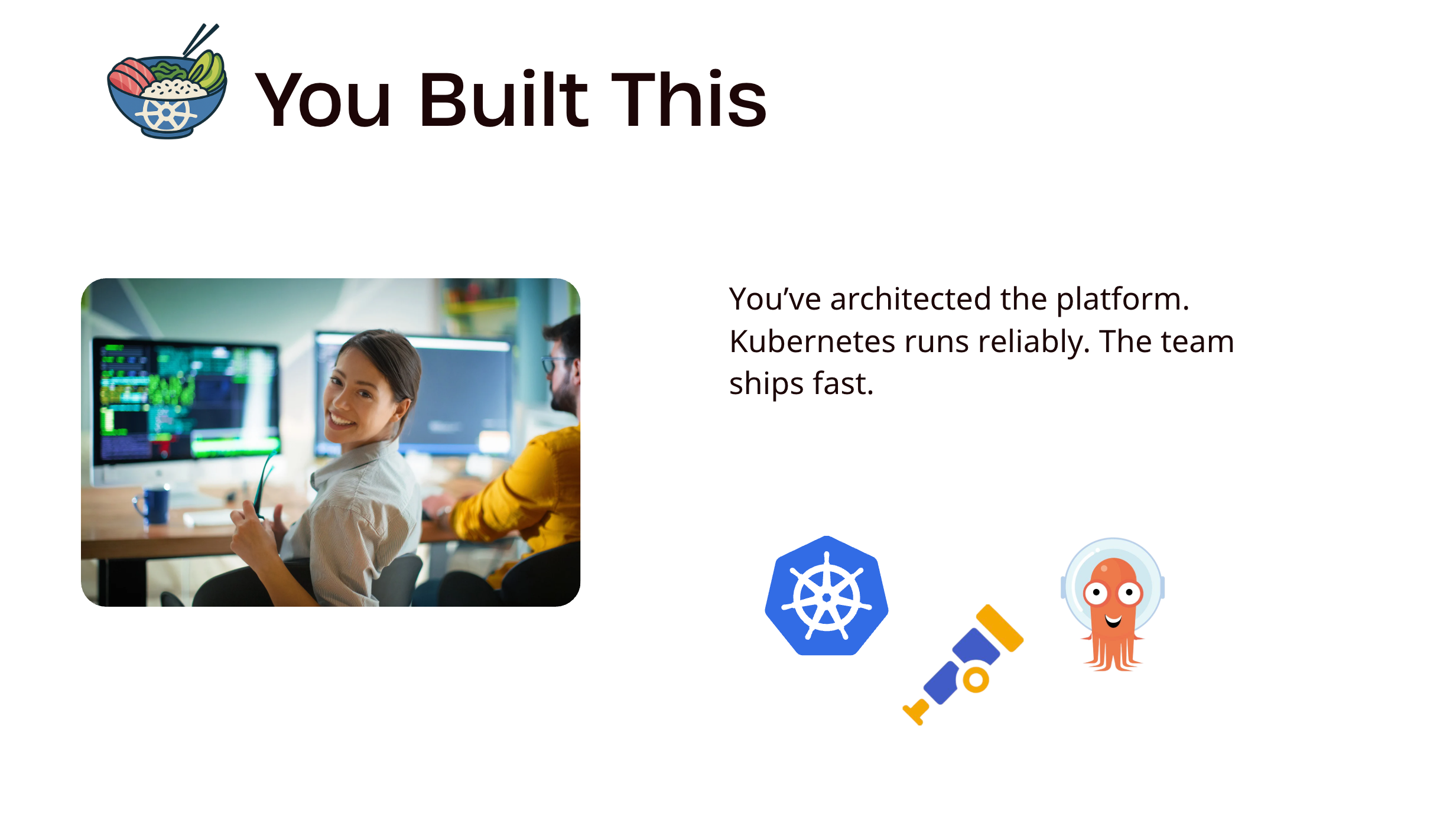 You Built This