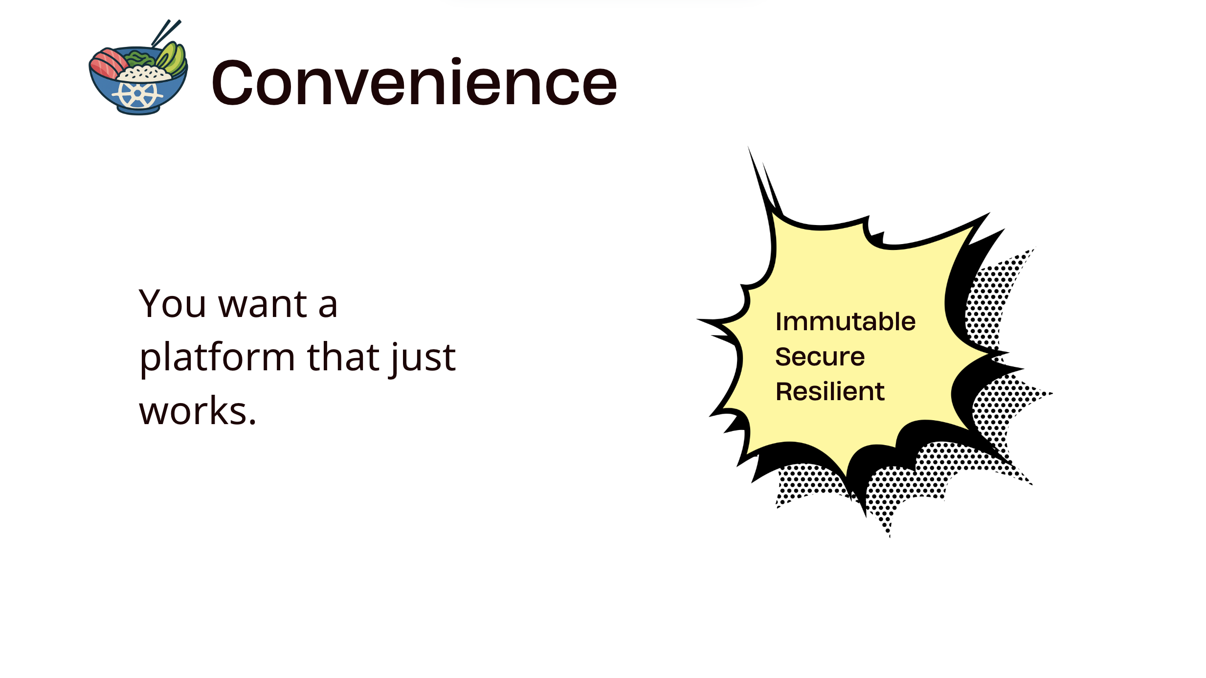 Convenience